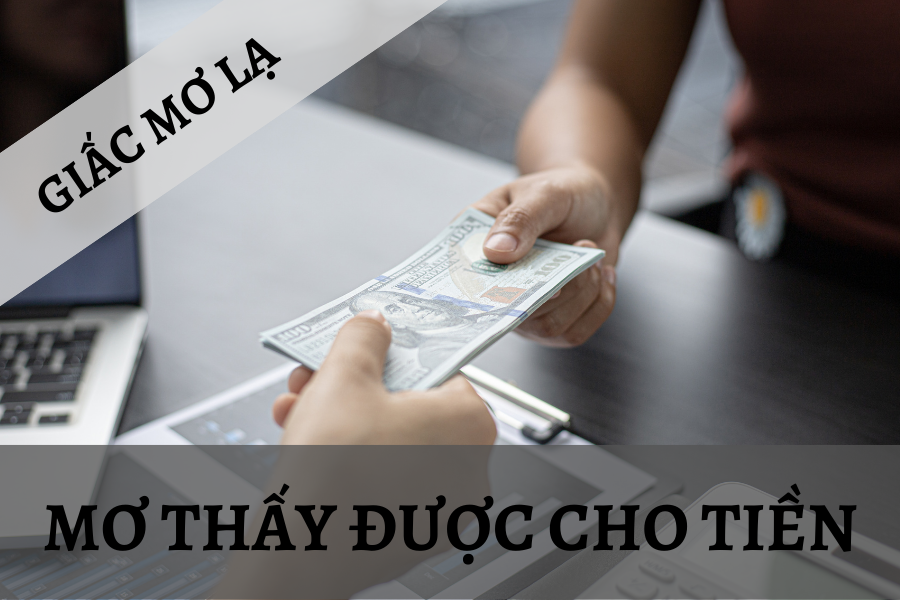 mơ thấy được cho tiền