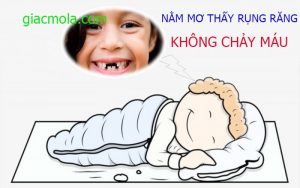 Nằm mơ thấy rụng răng không chảy máu