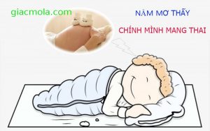 Nằm mơ thấy chính mình mang thai