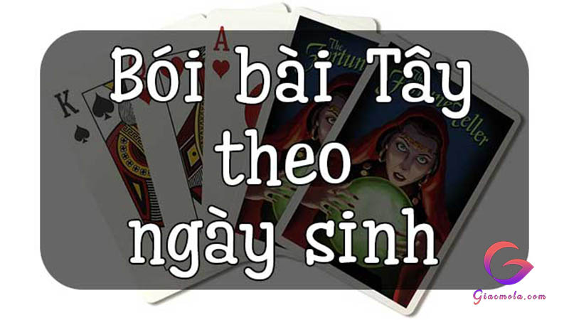 Bói bài 52 tây ngày sinh