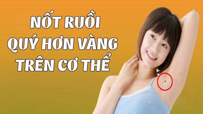 Các vị trí nốt ruồi không nên xóa