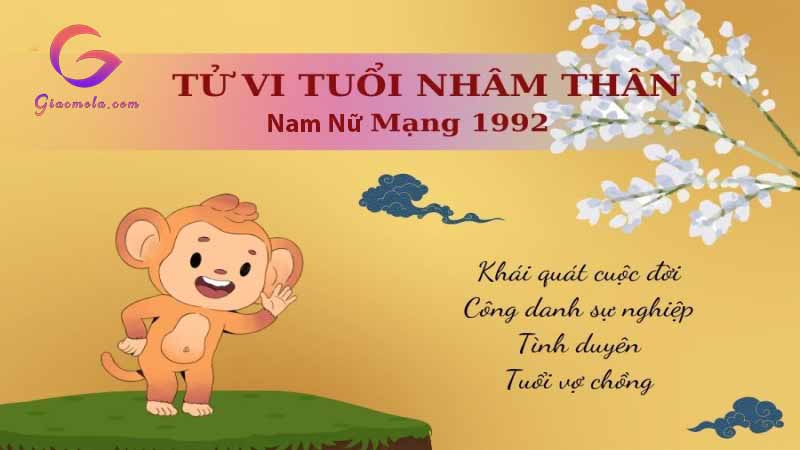 Tử vi trọn đời tuổi Nhâm Thân 1992