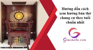 Xem hướng bàn thờ hợp tuổi, hợp phong thủy