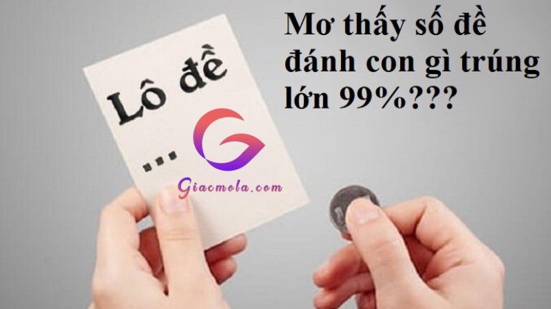 Nằm mơ thấy số đánh con gì?