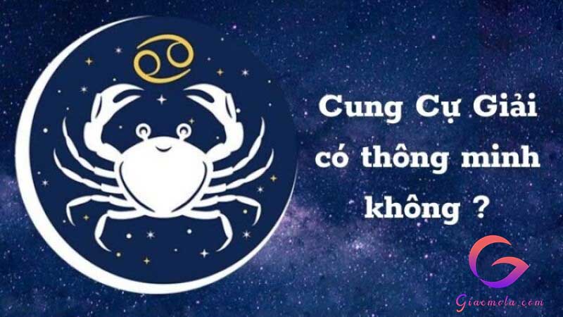 Cung Cự Giải có thông minh không