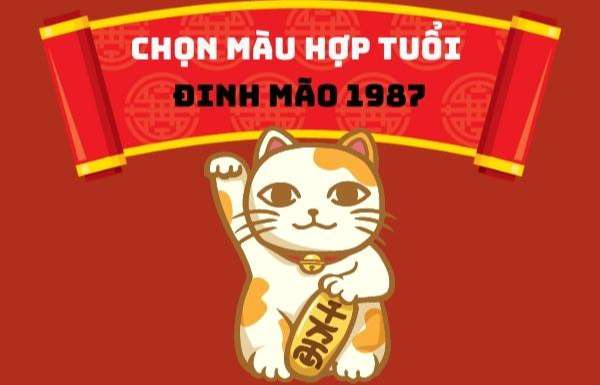 Chọn màu hợp tuổi Đinh Mãi 1987