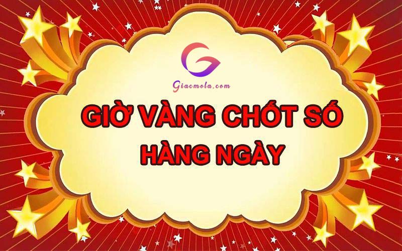 Giờ vàng chốt số miền Bắc hôm nay