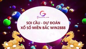 Soi cầu 3 miền Win2888 miễn phí chuẩn xác