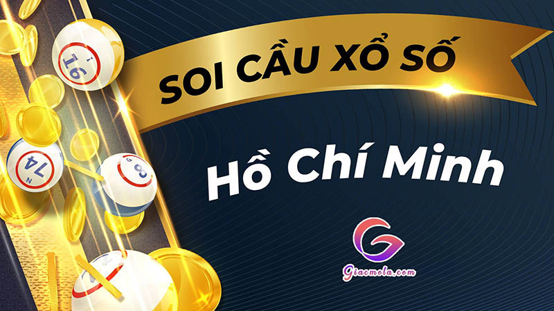 Các phương pháp soi cầu Hồ Chí MInh chuẩn xác