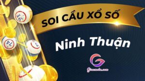 Soi cầu Ninh Thuận dự đoán kết quả xổ số Ninh Thuận