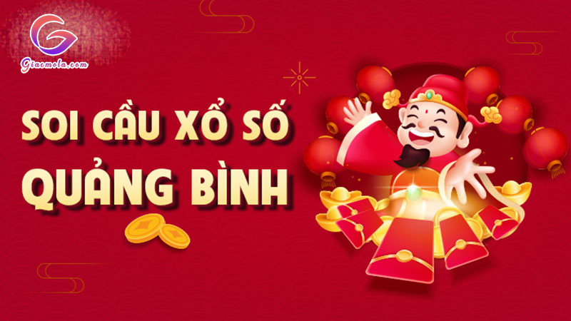 Soi cầu Quảng Bình - Dự đoán KQ XSQB chuẩn xác