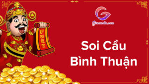 Soi cầu Bình Thuận chuẩn xác nhất hôm nay