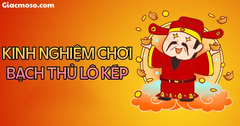 Kinh nghiệm chơi bạch thủ lô kép khung 2 ngày hay từ lô thủ