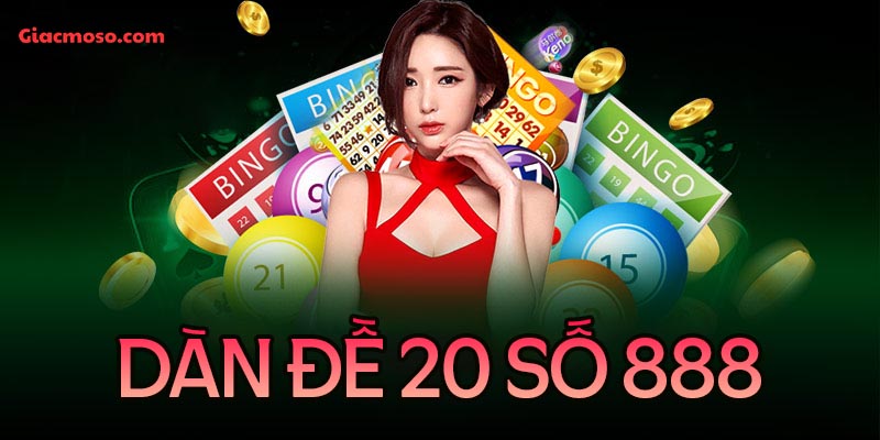 Mẹo nuôi dàn đề 20 số 888 khung 3 ngày tuyệt đối