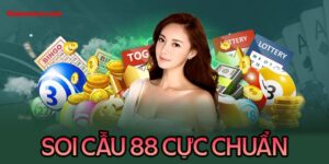 Những phương pháp soi cầu 88 chuẩn nhất hôm nay