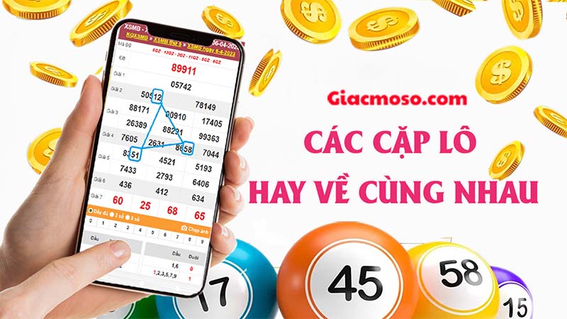 Cách xác định những cặp lô hay về cùng nhau